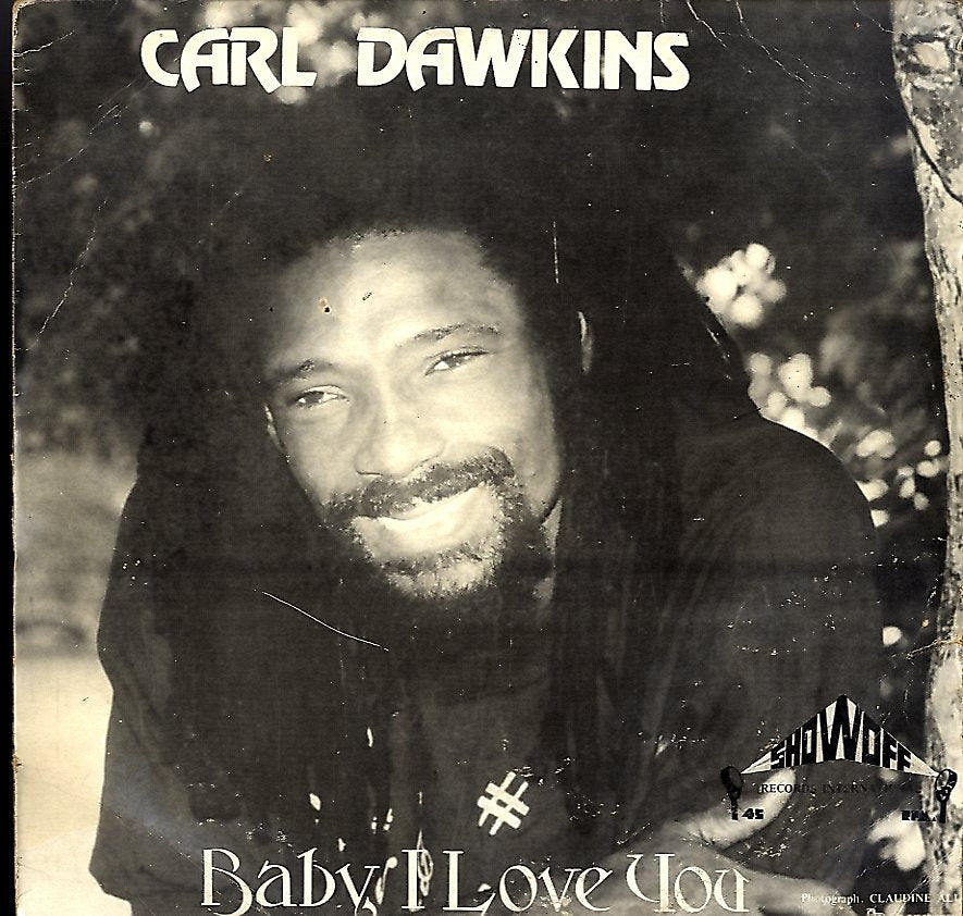 CARL DAWKINS [Baby I Love You / Part Time Love]