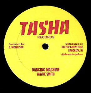 WAYNE SMITH / GILLY BUCHANAN [Dancing Machine / Me No Mix]