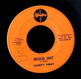 SHORTY PERRY [Musical Goat]