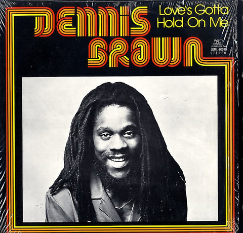 DENNIS BROWN [Loves Gotta Hold On Me]