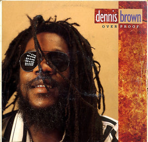 DENNIS BROWN [Over Proof]