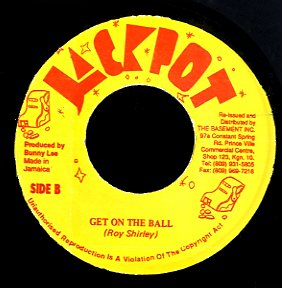 ROY SHIRLEY [Music Field / Get On The Ball]