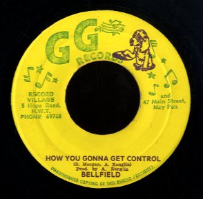 BELLFIELD [How You Gonna Get Control]