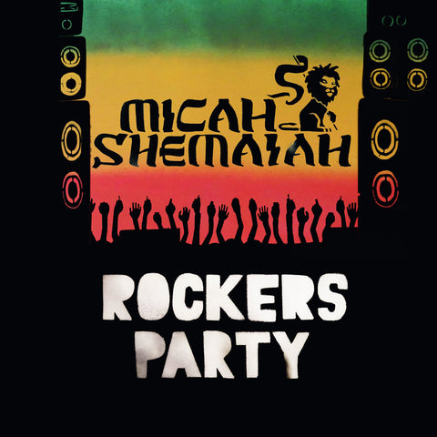 MICAH SHEMAIAH /  MICAH SHEMAIAH, T.J., HEMPRESS SATIVA, JAHKIME & INFINITE [Rockers Party / Dread At The Control]