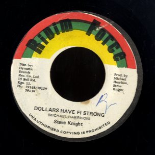STEVE KNIGHT [Dollars Have Fi Strong]