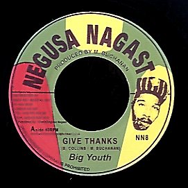 BIG YOUTH [Give Thanks / I Pray Thee]