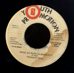 FRANKIE PAUL [Anne Go Rope In Margret]