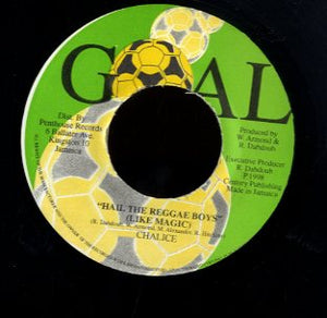 CHALICE [Hail The Reggae Boys (Like Magic)]