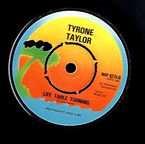 TYRONE TAYLOR [Life Table Turning / Extra Extra]