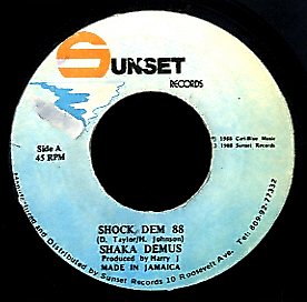 SHAKA DEMUS [Shock Dem 88]