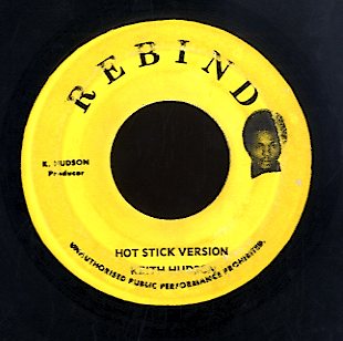 U ROY  [The Hudson Affair / Hot Stick Version]