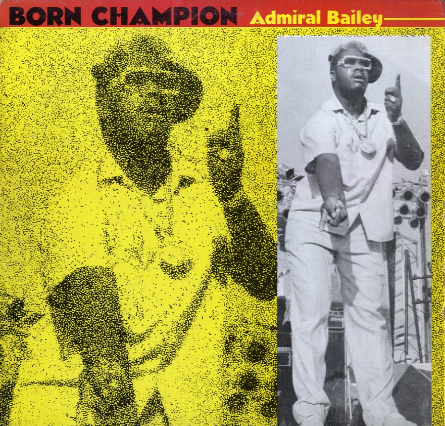 ADMIRAL BAILEY [Born Champion]