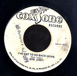 BOB ANDY / MELLODIANS [I've Got  To Go Back Home / Lay It On]