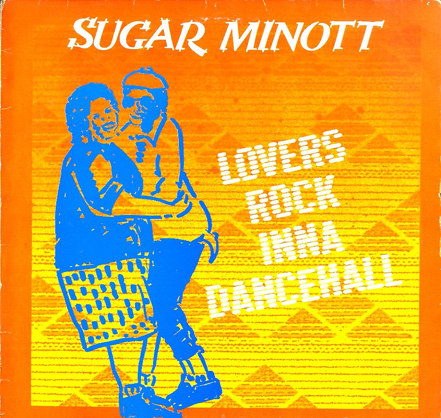 SUGAR MINOTT [Lovers Rock Inna Dancehall]