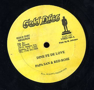 PAPA SAN & RED ROSE / GREGORY ISAACS [Dine Fe De Love / You Life]