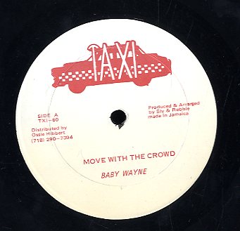 BABY WAYNE [Move With The Crowd]