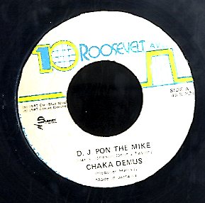 CHAKA DEMUS [D. J. Pon The Mike]