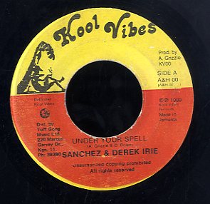 SANCHEZ & DEREK IRIE [Under Your Spell]