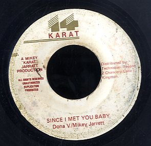 DONA V & MIKEY JARRETT [Since I Met You Baby]