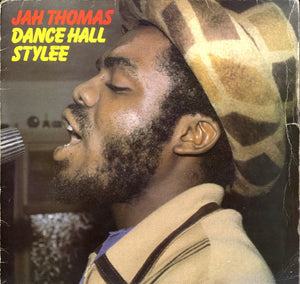 JAH THOMAS [Dance Hall Stylee]