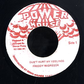 FREDDIE MCGREGOR  [Don't Hurt My Feelings]