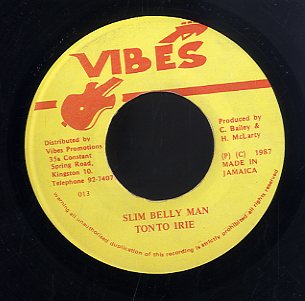 TONTO IRIE [Slim Belly Man]