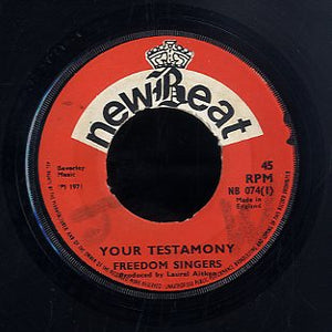 FREEDOM SINGERS [Your Testamony / Train Is Coming ]