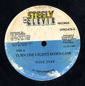 TONY TUFF [Turn The Lights Down Low / Love Light Shining]