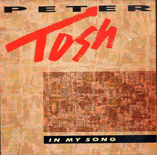 PETER TOSH [In My Song / Come Together]
