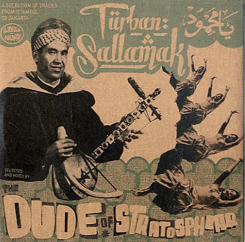 THE DUDE OF STRATOSPHEAR [Turban Sallamak]
