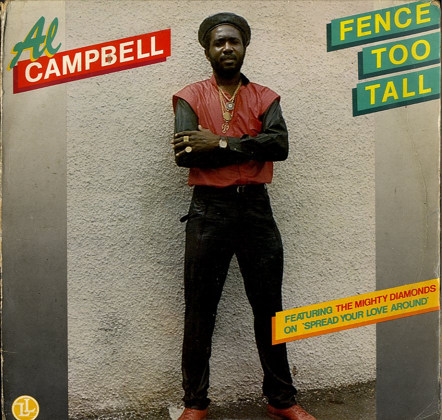 AL CAMPBELL [Fence Too Tall]