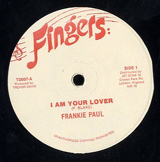 FRANKIE PAUL [I Am Your Lover ]