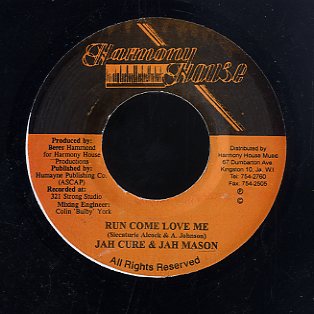 JAH CURE & JAH MASON [Run Come Love Me  ]