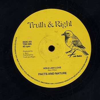 FACTS AND NATURE [Can't Stop Jah Son / Hold Jah Love]