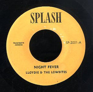 LLOYDIE & LOWBITES [Night Fever]