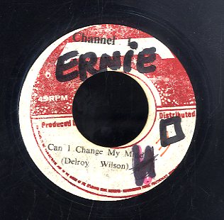 DELROY WILSON [Can I Change My Mind / Just Because]