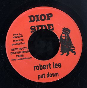 ROBERT LEE [Put Down]