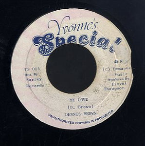 DENNIS BROWN [My Love]