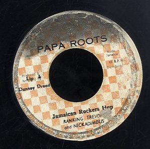 RANKING TREVOR AND NICKADEMOUS [Jamaican Rockers Hop]