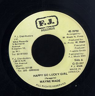 WAYNE WADE  [Happy Go Lucky Girl ]