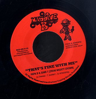 PAPA B, SAMI-T / KHARRI KILL [That's Fine With Me / Free Jah Cure]