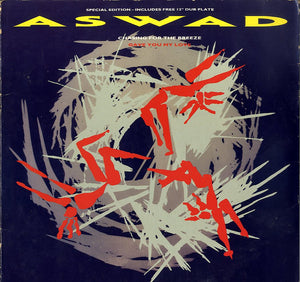 ASWAD  [Chashing For The Breeze / Gave You My LoveDub Charge / Have This Dub]