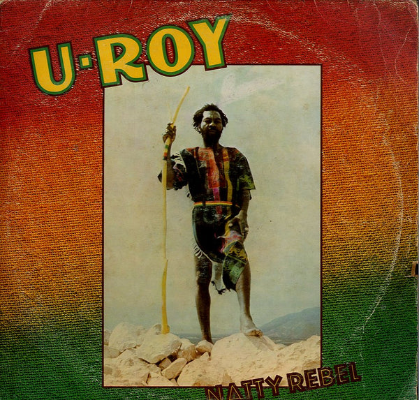 U - ROY [Natty Rebel]