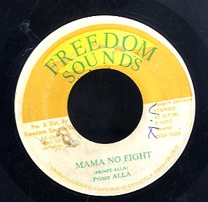 PRINCE ALLAH [Mama No Fight]
