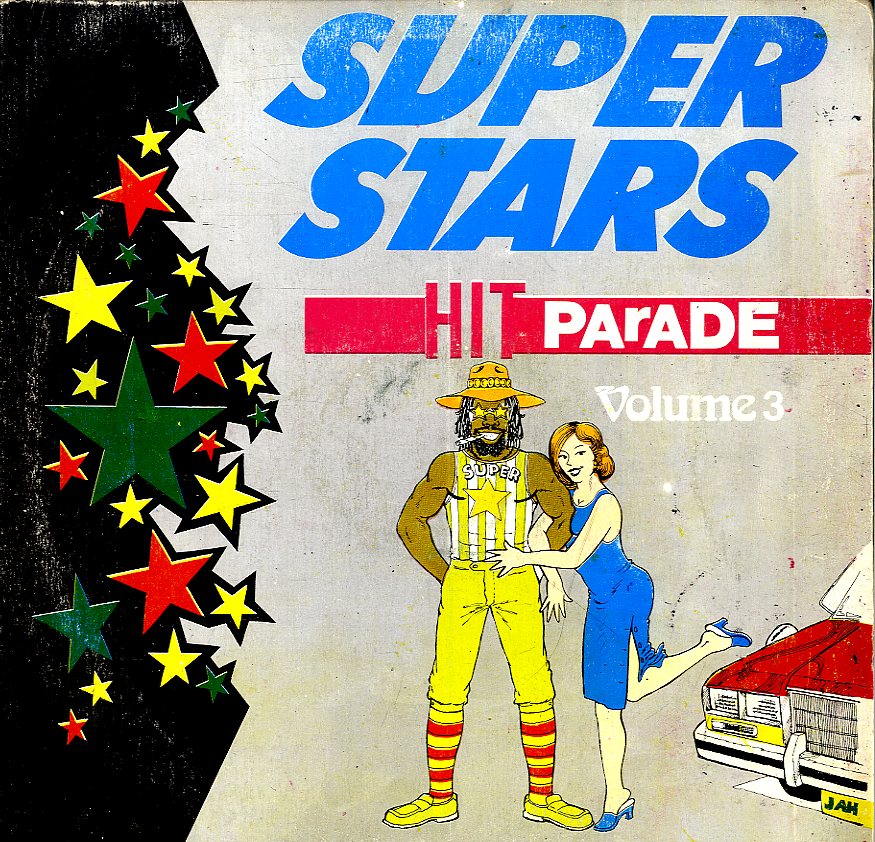 V.A.(JOHNNY OSBOURNE,PINCHERS,LT.STITCHIE...) [Super Stars Hit Parade Volume.3]