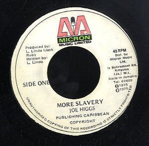 JOE HIGGS [More Slavery]