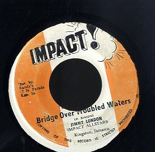 JIMMY LONDON [Bridge Over Troubled Waters]