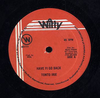 TONTO IRIE [Have Fi Go Back]