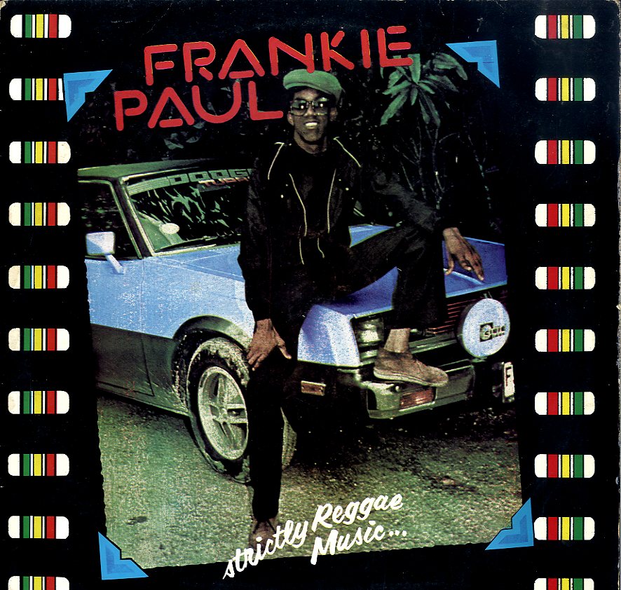FRANKIE PAUL [Strictly Reggae Music]