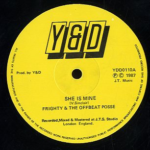 FRIGHTY & THE OFFBEAT POSSE [She Is Mine / I Need Her]